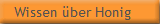Wissen �ber Honig 