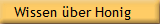 Wissen �ber Honig 